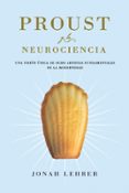 proust y la neurociencia: una vision unica de ocho artistas funda mentales de la modernidad-9788449323553 proust y la neurociencia: una vision unica de ocho artistas funda mentales de la modernidad-9788449323553