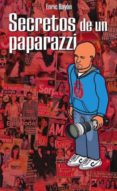 secretos de un paparazzi-enric bayon-9788461619153 secretos de un paparazzi-enric bayon-9788461619153