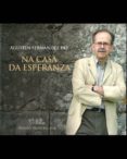na casa da esperanza-agustin fernandez paz-9788461704453 na casa da esperanza-agustin fernandez paz-9788461704453
