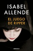 el juego de ripper-isabel allende-9788466333153 el juego de ripper-isabel allende-9788466333153