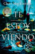 te estoy viendo-clare mackintosh-9788466344753 te estoy viendo-clare mackintosh-9788466344753