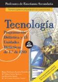 cuerpo de profesores de enseñanza secundaria: tecnologia. program acion didactica y 15 unidades didacticas de 1º de eso-9788466547253 cuerpo de profesores de enseñanza secundaria: tecnologia. program acion didactica y 15 unidades didacticas de 1º de eso-9788466547253