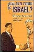 cual es el futuro de israel-shlomo ben-ami-9788466607353 cual es el futuro de israel-shlomo ben-ami-9788466607353