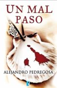 un mal paso (ebook)-alejandro pedregosa-9788466649353 un mal paso (ebook)-alejandro pedregosa-9788466649353