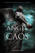 el angel del caos: la profecia de las hermanas. libro ii-michelle zink-9788466794053 el angel del caos: la profecia de las hermanas. libro ii-michelle zink-9788466794053