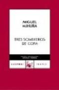 tres sombreros de copa-miguel mihura-9788467021653 tres sombreros de copa-miguel mihura-9788467021653