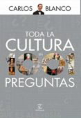 toda la cultura en 1001 preguntas (ebook)-carlos blanco-9788467035353 toda la cultura en 1001 preguntas (ebook)-carlos blanco-9788467035353
