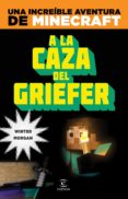 minecraft. a la caza del griefer (ebook)-9788467043853 minecraft. a la caza del griefer (ebook)-9788467043853