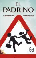 el padrino-maria florencia gattari-alberto ariel rojas apel-9788467590753 el padrino-maria florencia gattari-alberto ariel rojas apel-9788467590753