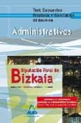 administrativos de la diputacion de bizkaia. test y supuestos pra cticos-9788467606553 administrativos de la diputacion de bizkaia. test y supuestos pra cticos-9788467606553