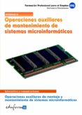 operaciones auxiliares de mantenimiento de sistemas microinformat icos. operaciones auxiliares de montaje y mantenimiento de sistemas microinformaticos-9788467653953 operaciones auxiliares de mantenimiento de sistemas microinformat icos. operaciones auxiliares de montaje y mantenimiento de sistemas microinformaticos-9788467653953