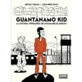 guantanamo kid: la historia verdaderas de mohammed el-gorani-jerome tubiana-alexandre franc-9788467933253 guantanamo kid: la historia verdaderas de mohammed el-gorani-jerome tubiana-alexandre franc-9788467933253