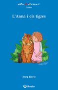 l anna i els tigres-josep gorriz-9788469623053 l anna i els tigres-josep gorriz-9788469623053