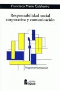 responsabilidad social corporativa y comunicacion-francisco marin calahorro-9788470742453 responsabilidad social corporativa y comunicacion-francisco marin calahorro-9788470742453