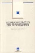 programacion globalizada de la educacion artistica (primer ciclo de primaria)-jose a. blanco mendez-9788471336453 programacion globalizada de la educacion artistica (primer ciclo de primaria)-jose a. blanco mendez-9788471336453