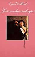 las noches salvajes-cyril collard-9788472237353 las noches salvajes-cyril collard-9788472237353