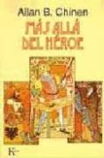 mas alla del heroe-allan b. chinen-9788472453753 mas alla del heroe-allan b. chinen-9788472453753