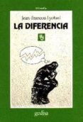 la diferencia-jean françois lyotard-9788474323153 la diferencia-jean françois lyotard-9788474323153