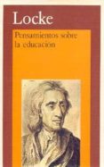 pensamientos sobre la educacion-john locke-9788476000953 pensamientos sobre la educacion-john locke-9788476000953