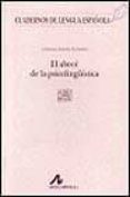 el abece de la psicolinguistica-alberto anula rebollo-9788476352953 el abece de la psicolinguistica-alberto anula rebollo-9788476352953