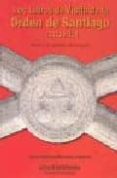 los libros de vista de la orden de santiago: calzadilla de los ba rros-manuel leyguarda dominguez-9788476718353 los libros de vista de la orden de santiago: calzadilla de los ba rros-manuel leyguarda dominguez-9788476718353