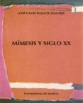 mimesis y siglo xx formalismo ruso, teoria del texto y el mundo.. ..-david pujante sanchez-9788476843253 mimesis y siglo xx formalismo ruso, teoria del texto y el mundo.. ..-david pujante sanchez-9788476843253