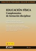 educacion fisica. complementos de formacion disciplinar (ebook)-9788499800233 educacion fisica. complementos de formacion disciplinar (ebook)-9788499800233