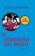 el sombrero del mago : los mumin-tove jansson-9788478442553 el sombrero del mago : los mumin-tove jansson-9788478442553