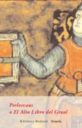 perlesvaus o el alto libro del graal-9788478444953 perlesvaus o el alto libro del graal-9788478444953