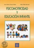psicomotricidad y educacion infantil-j. antonio garcia nuñez-9788478691753 psicomotricidad y educacion infantil-j. antonio garcia nuñez-9788478691753
