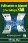 publicacion en internet y tecnologia xml (incluye cd-rom)-alonso rodriguez zamora-9788478975853 publicacion en internet y tecnologia xml (incluye cd-rom)-alonso rodriguez zamora-9788478975853