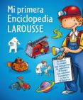 mi primera enciclopedia larousse-9788480169653 mi primera enciclopedia larousse-9788480169653