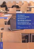 estrategias de innovacion docente para favorecer el aprendizaje a utonomo de los estudiantes de la universidad de alcala-leonor margalef-9788481387353 estrategias de innovacion docente para favorecer el aprendizaje a utonomo de los estudiantes de la universidad de alcala-leonor margalef-9788481387353
