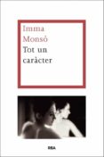 tot un caracter-imma monso-9788482646053 tot un caracter-imma monso-9788482646053