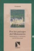 por los paisajes del monasterio: naturaleza y misterio en el esco rial-9788483190753 por los paisajes del monasterio: naturaleza y misterio en el esco rial-9788483190753