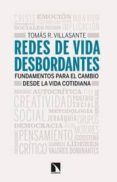 redes de vida desbordantes-tomas rodriguez villasante-9788483199053 redes de vida desbordantes-tomas rodriguez villasante-9788483199053