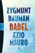 babel-zygmunt bauman-ezio mauro-9788483308653 babel-zygmunt bauman-ezio mauro-9788483308653