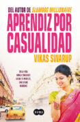 aprendiz por casualidad-vikas swarup-9788483652053 aprendiz por casualidad-vikas swarup-9788483652053