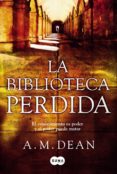 la biblioteca perdida (ebook)-a. m. dean-9788483655153 la biblioteca perdida (ebook)-a. m. dean-9788483655153