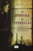 la pintora de estrellas-amelia noguera-9788483656853 la pintora de estrellas-amelia noguera-9788483656853