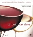 la cata de vinos-mauricio wiesenthal-manuel francesc navarro del alar-9788484282853 la cata de vinos-mauricio wiesenthal-manuel francesc navarro del alar-9788484282853