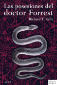 los posesiones del doctor forrest-richard t. kelly-9788484288053 los posesiones del doctor forrest-richard t. kelly-9788484288053