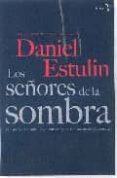 (pe) los señores de las sombras-daniel estulin-9788484531753 (pe) los señores de las sombras-daniel estulin-9788484531753