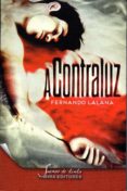 a contraluz-fernando lalana-9788484655053 a contraluz-fernando lalana-9788484655053