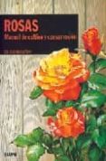 rosas:manual de cultivo y conservacion-d.g. hessayon-9788487535253 rosas:manual de cultivo y conservacion-d.g. hessayon-9788487535253