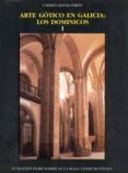 arte gotico en galicia:los dominicos-carmen manso porto-9788487819353 arte gotico en galicia:los dominicos-carmen manso porto-9788487819353