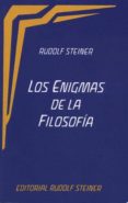 los enigmas de la filosofia-rudolf steiner-9788489197053 los enigmas de la filosofia-rudolf steiner-9788489197053