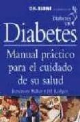 diabetes: manual practico para el cuidado de su salud-rosemary walker-jill rodgers-9788489840553 diabetes: manual practico para el cuidado de su salud-rosemary walker-jill rodgers-9788489840553