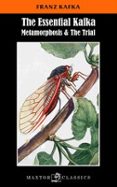 the essential kafka metamorphosis & the trial-franz kafka-9788490019153 the essential kafka metamorphosis & the trial-franz kafka-9788490019153