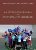 la expresion corporal en la enseñanza universitaria (ebook)-9788490121153 la expresion corporal en la enseñanza universitaria (ebook)-9788490121153